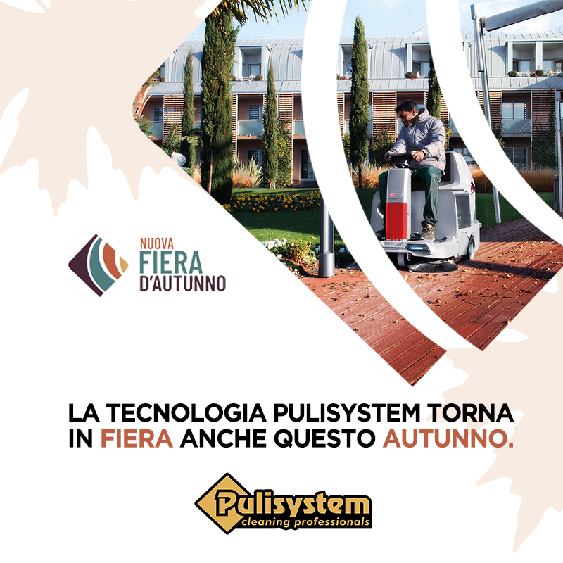 La tecnologia Pulisystem torna in fiera anche questo autunno